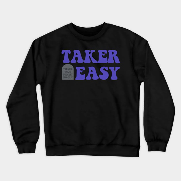 Talking Taker Podcast Crewneck Sweatshirt by TalkingTaker